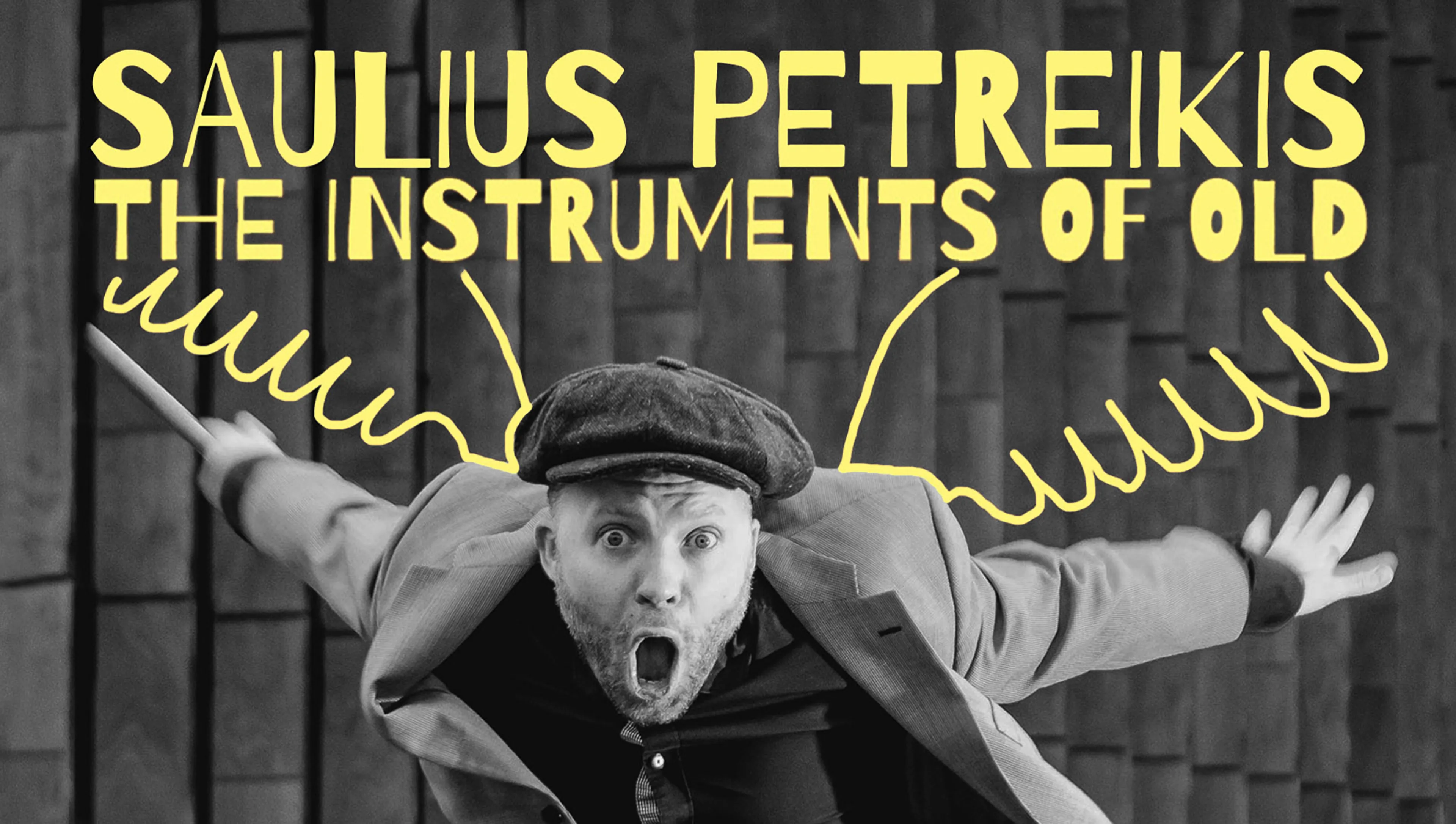 Saulius Petreikis: The Instruments of Old poster